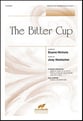 The Bitter Cup SATB choral sheet music cover